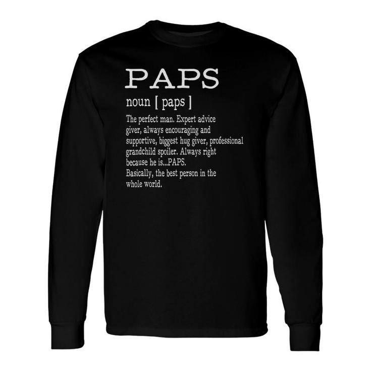 Paps Definition Grandpa Father's Day Long Sleeve T-Shirt T-Shirt