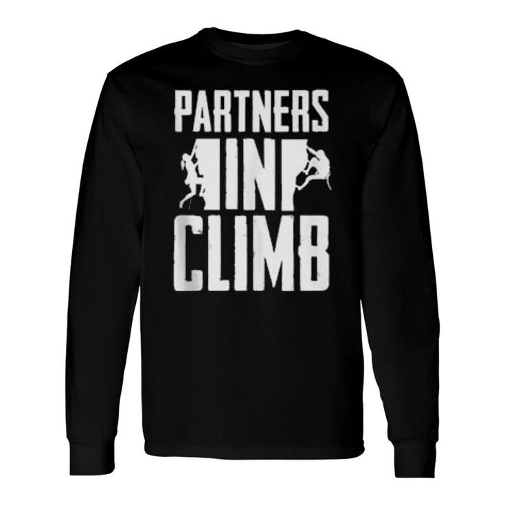 Partners In Climb Climber Rock Climbing Long Sleeve T-Shirt T-Shirt