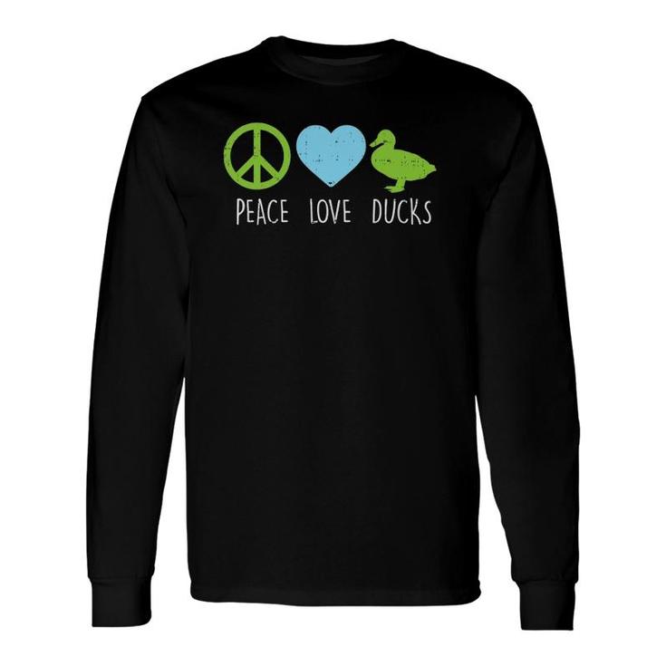 Peace Love Ducks Hippie Farming Life Farm Animal Farmer Long Sleeve T-Shirt T-Shirt
