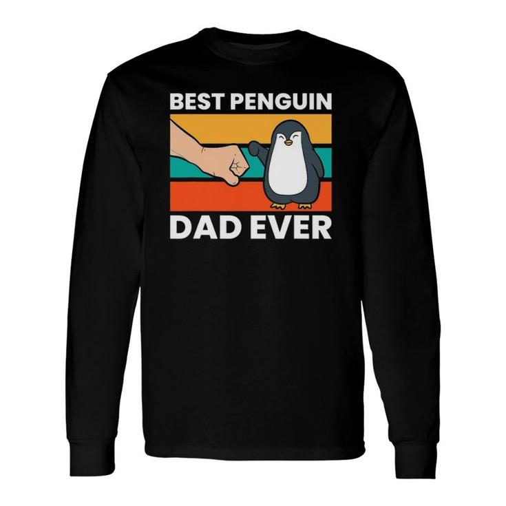 Penguin Best Penguin Dad Ever Long Sleeve T-Shirt T-Shirt