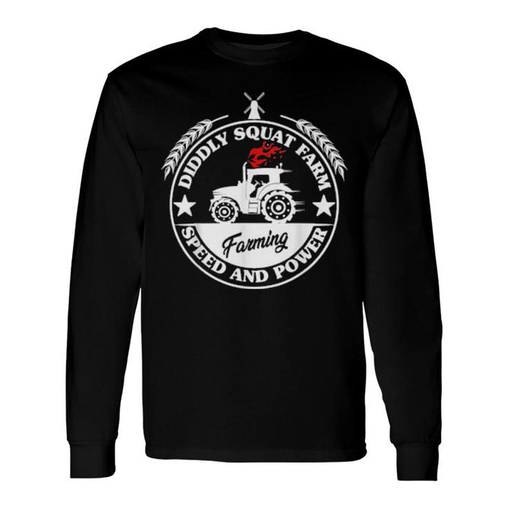 Perfect Diddly Squat Farm Speed And Power Tractor Vintage Long Sleeve T-Shirt T-Shirt