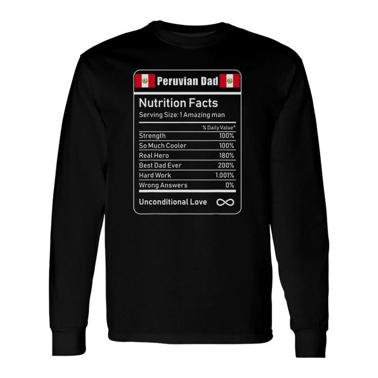 Peruvian Dad Nutrition Facts Father's Day Long Sleeve T-Shirt T-Shirt