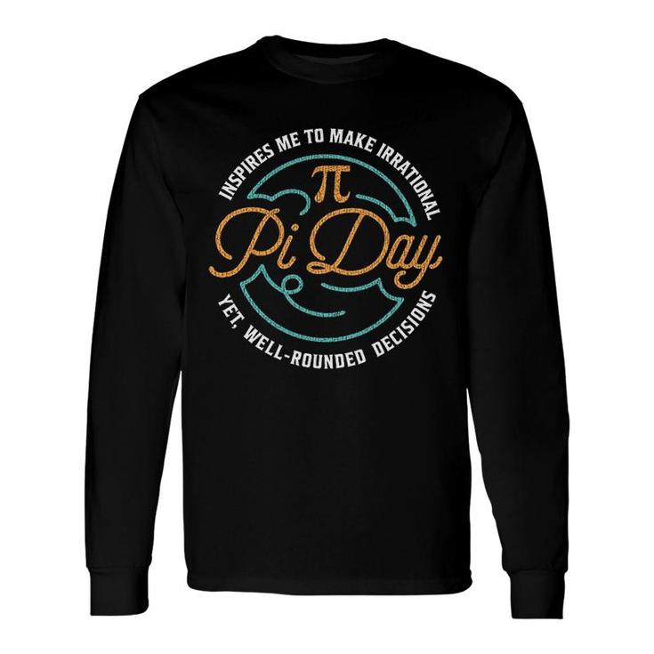 Pi Day For Math Lovers Long Sleeve T-Shirt T-Shirt