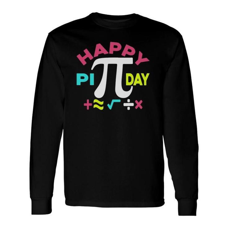Pi Day Math Number 314 Students Maths Teachers Pi Long Sleeve T-Shirt T-Shirt