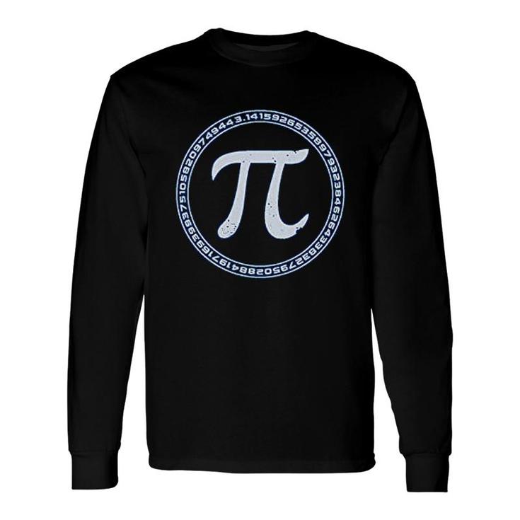 Pi Sign Circle Math Nerd Geek Pi Day Long Sleeve T-Shirt T-Shirt