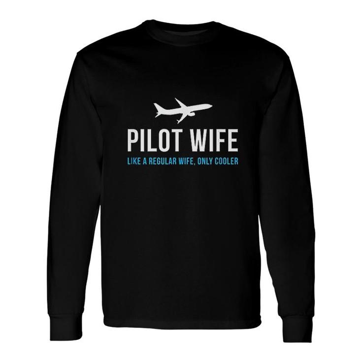 Pilot Wife Cute Airplane Long Sleeve T-Shirt T-Shirt