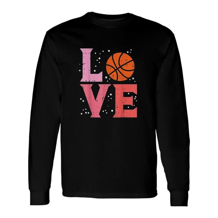 Pink Love Basketball Cute Sports Lover Men Women Girls Long Sleeve T-Shirt