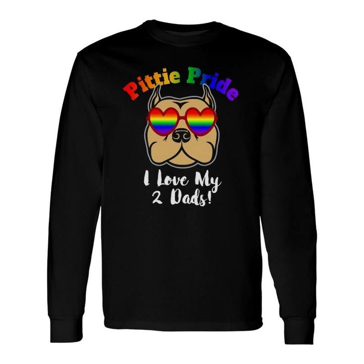 Pitbull Gay Pride I Love My 2 Dads Pittie Pride Lbgt Long Sleeve T-Shirt T-Shirt
