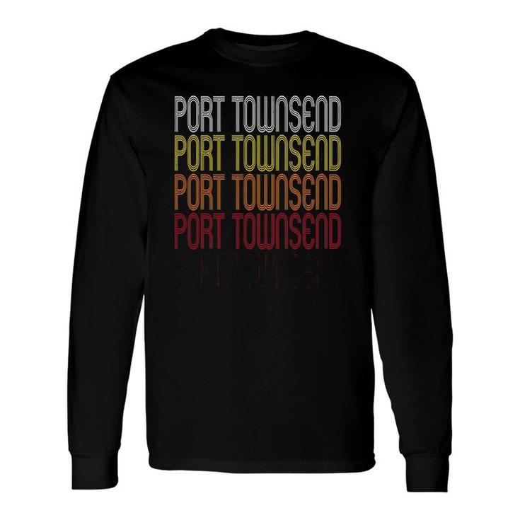 Port Townsend Wa Vintage Style Washington Long Sleeve T-Shirt