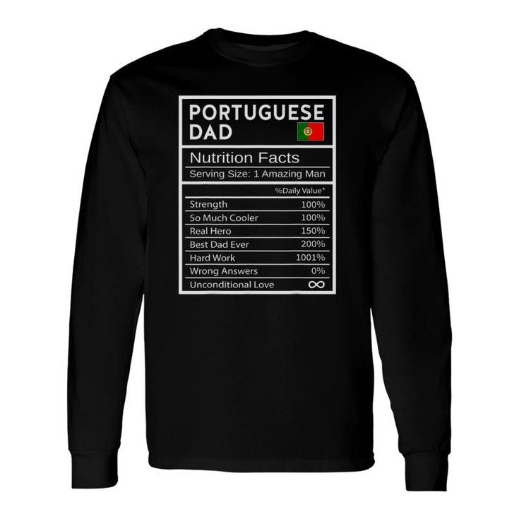 Portuguese Dad Nutrition Facts National Pride Long Sleeve T-Shirt T-Shirt