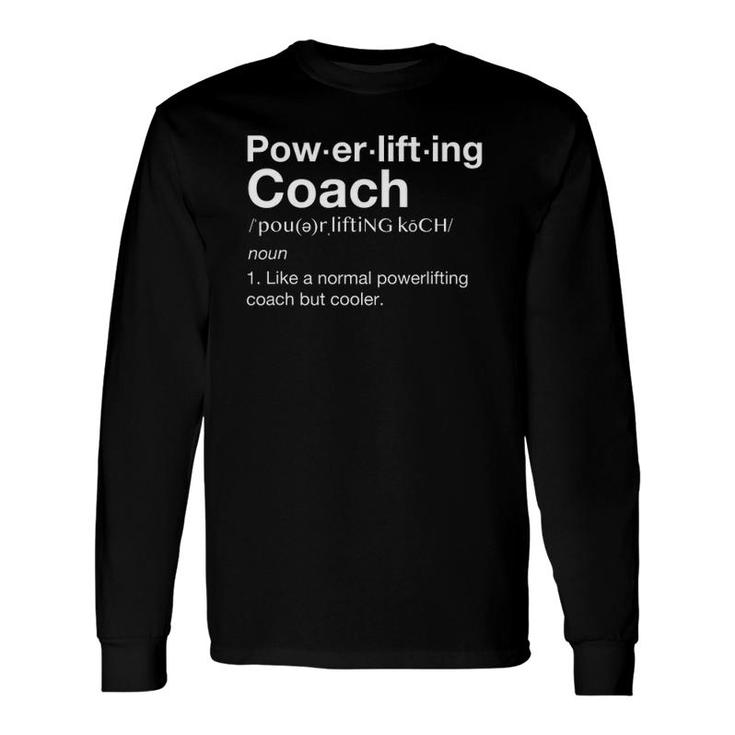 Powerlifting Coach Team Love Coaching Sports Long Sleeve T-Shirt T-Shirt