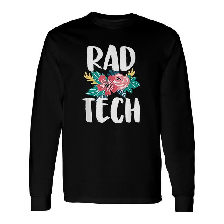 Pretty Radiology Radiologist Rad Tech Xray Tech Long Sleeve T-Shirt