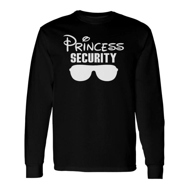 Princess Security Princess For Father And Daughter Zip Long Sleeve T-Shirt T-Shirt
