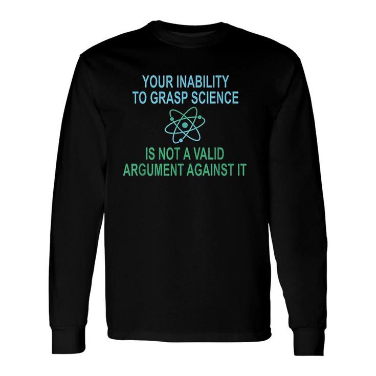 Pro Science Advocate Long Sleeve T-Shirt
