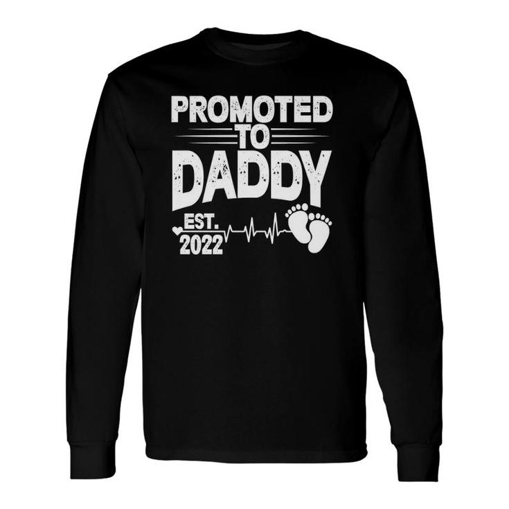 Promoted To Daddy 2022 First Time Father New Dad Father's Day Long Sleeve T-Shirt T-Shirt