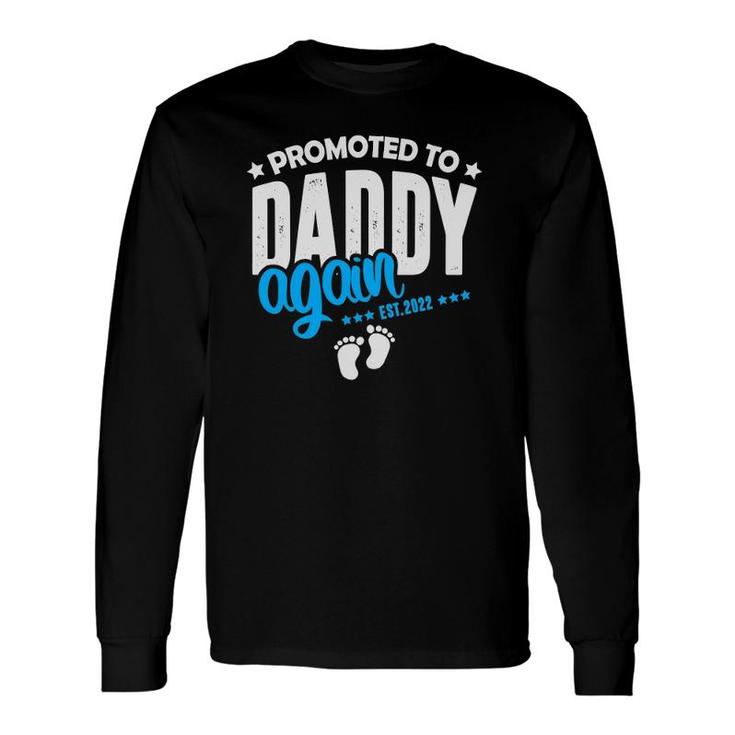 Promoted To Daddy Again 2022 It's A Boy Baby Announcement Long Sleeve T-Shirt T-Shirt