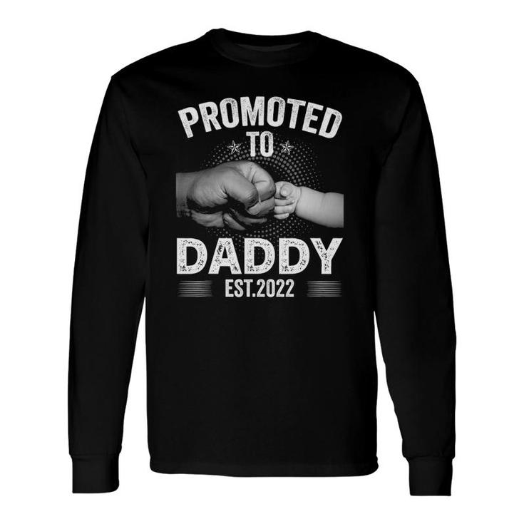 Promoted To Daddy Est2022 Retro New Daddy Long Sleeve T-Shirt T-Shirt