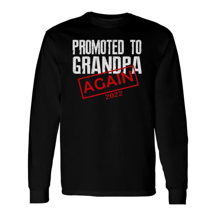 Promoted To Grandpa Again Est 2022 Pregnancy Long Sleeve T-Shirt T-Shirt