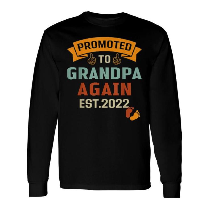 Promoted To Grandpa Again Est 2022 Vintage Long Sleeve T-Shirt T-Shirt