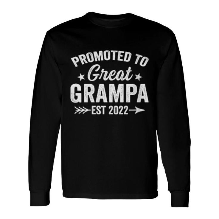 Promoted To Great Grampa 2022 Father Day New Grandpa Long Sleeve T-Shirt T-Shirt