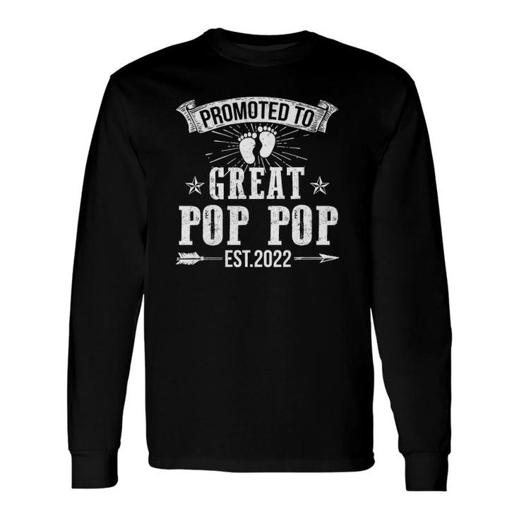 Promoted To Great Pop Pop Est 2022 Father's Day Long Sleeve T-Shirt T-Shirt