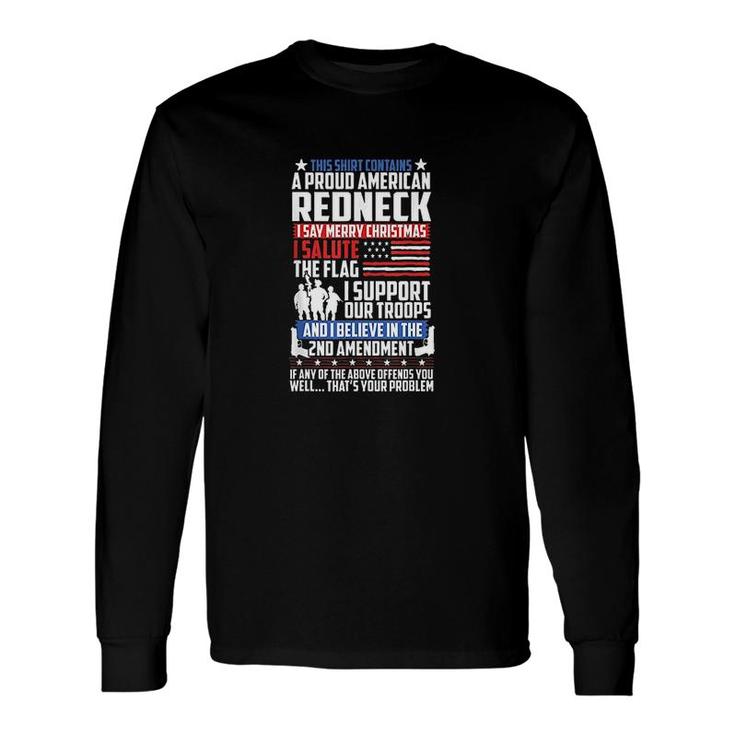 A Proud American Redneck Support Long Sleeve T-Shirt T-Shirt
