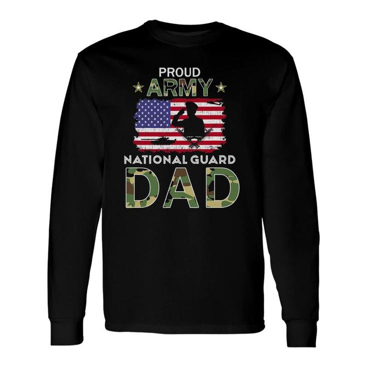 Proud Army National Guard Dad Long Sleeve T-Shirt T-Shirt