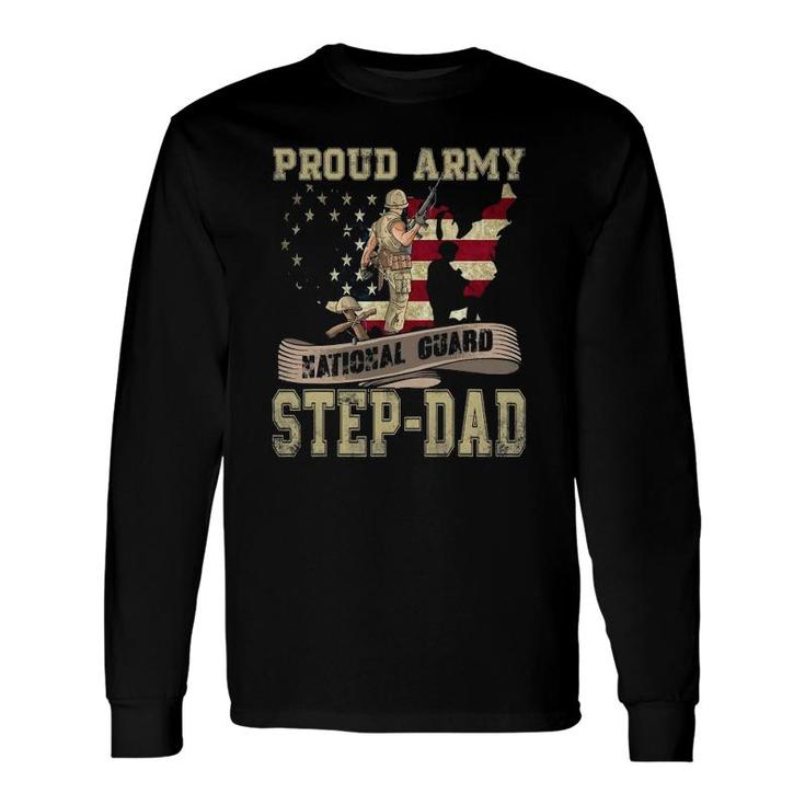 Proud Army National Guard Step-Dad Veterans Day Long Sleeve T-Shirt T-Shirt