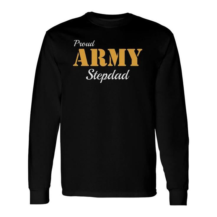 Proud Army Stepdad Father's Day Long Sleeve T-Shirt T-Shirt