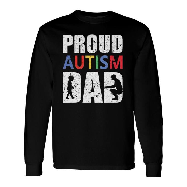 Proud Autism Dad Long Sleeve T-Shirt T-Shirt