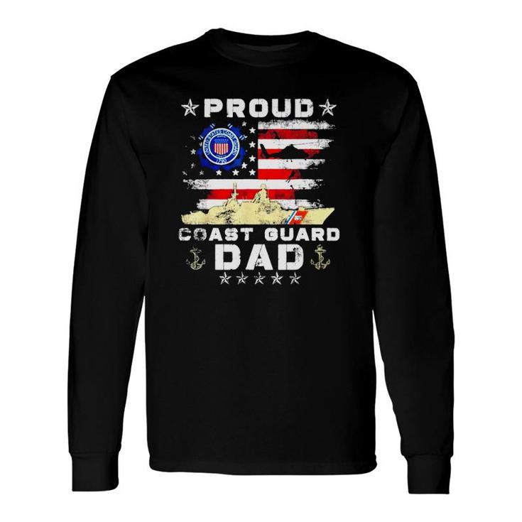 Proud Coast Guard Dad American Flag Long Sleeve T-Shirt T-Shirt