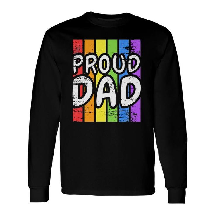 Proud Dad Lgb Dad Graphic Tees Pride Month Long Sleeve T-Shirt T-Shirt