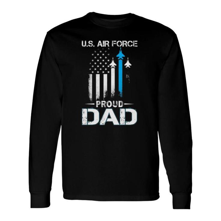 Proud Dad US Air Force Stars Air Force Party Long Sleeve T-Shirt T-Shirt