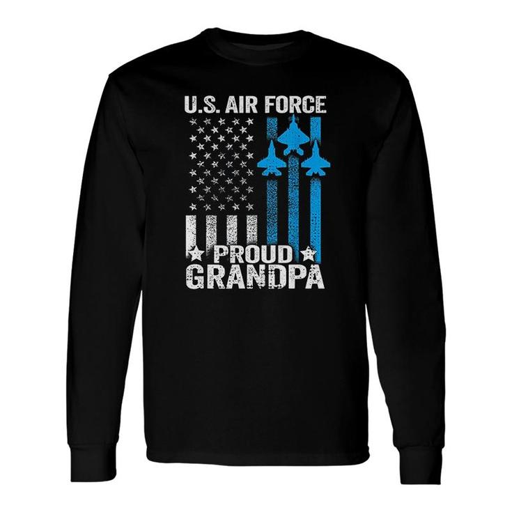 Proud Grandpa Us Air Force Long Sleeve T-Shirt T-Shirt
