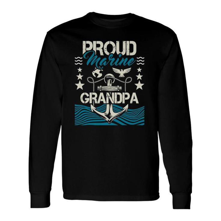 Proud Marine Grandpa Granddad Papa Pops Long Sleeve T-Shirt T-Shirt
