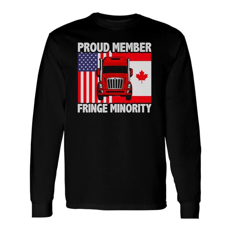 Proud Member Fringe Minority Canadian Trucker Long Sleeve T-Shirt T-Shirt