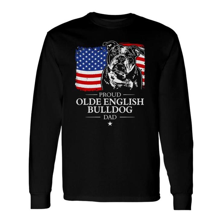 Proud Olde English Bulldog Dad American Flag Patriotic Dog Long Sleeve T-Shirt T-Shirt
