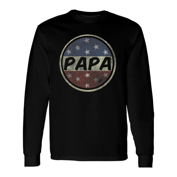Proud Papa Father's Day American Flag Button 4Th Of July Long Sleeve T-Shirt T-Shirt