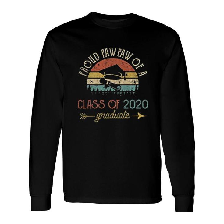 Proud Pawpaw Of A Class 2020 Graduate Long Sleeve T-Shirt T-Shirt