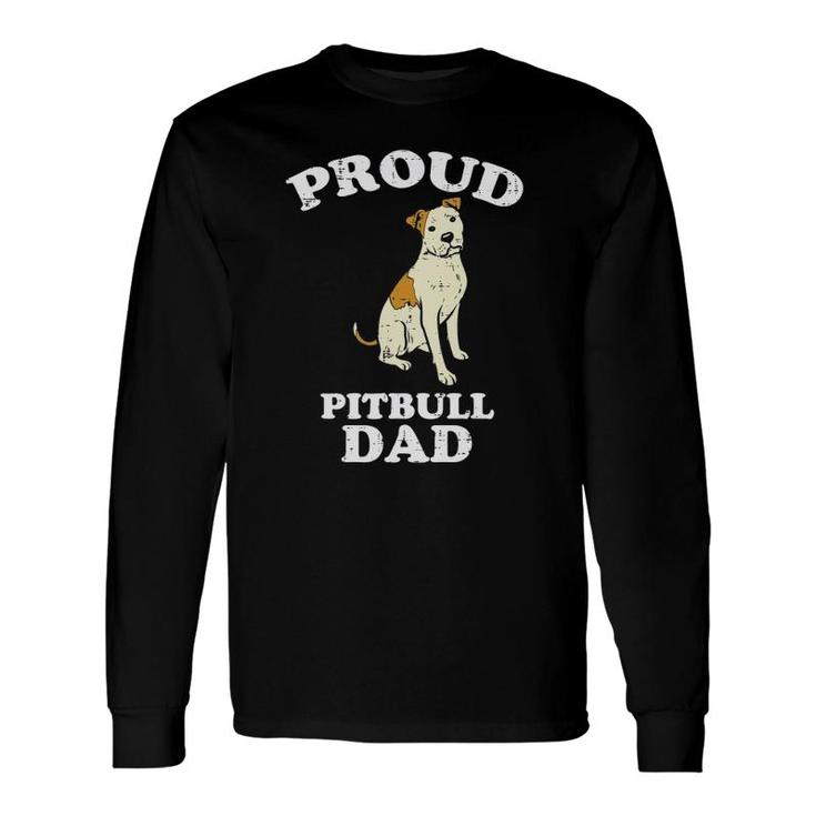Proud Pitbull Dad Pittie Pitty Pet Dog Owner Lover Long Sleeve T-Shirt T-Shirt