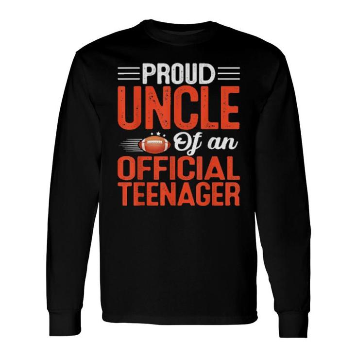 Proud Uncle Officialnager Bday Video Game 13 Years Old Long Sleeve T-Shirt T-Shirt