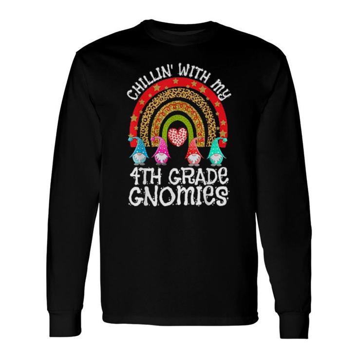 Rainbow Chillin With My 4Th Grade Gnomies Teacher Christmas Long Sleeve T-Shirt T-Shirt