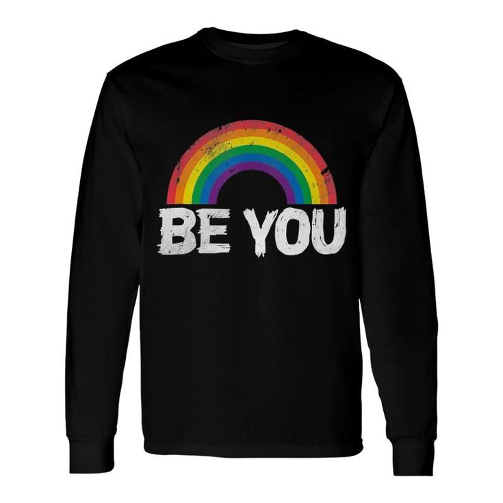 Rainbow Be You Lgbt Tank Top Long Sleeve T-Shirt