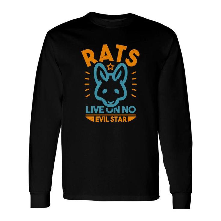 Rats Live On No Evil Star Long Sleeve T-Shirt T-Shirt