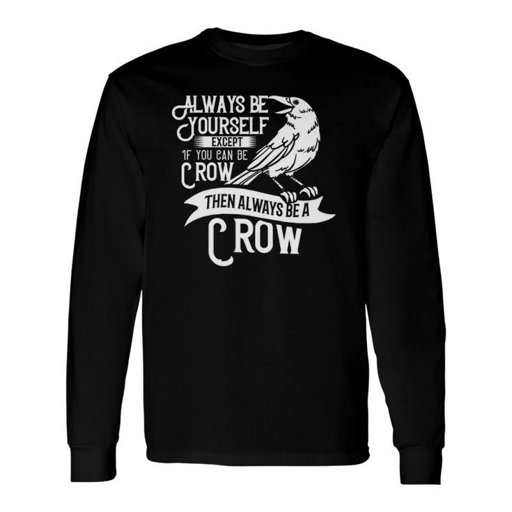 Raven Crow Birding Bird Watching Long Sleeve T-Shirt T-Shirt