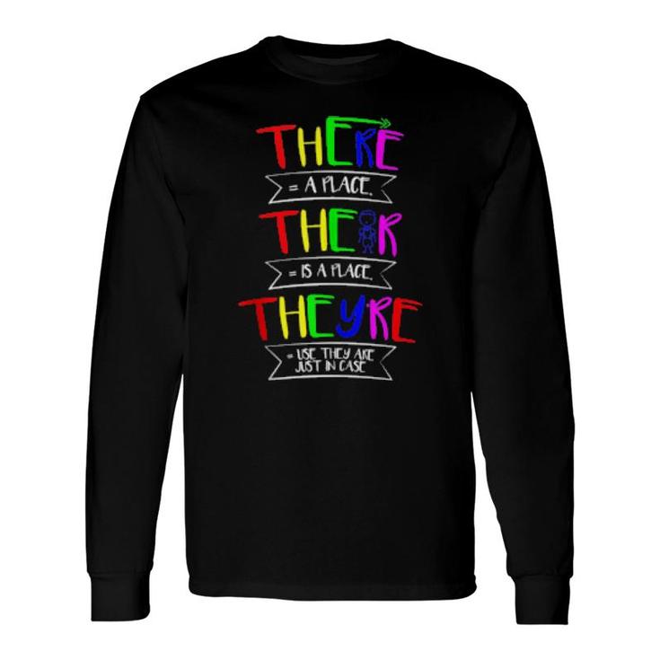 There Their They're English Grammar Long Sleeve T-Shirt T-Shirt