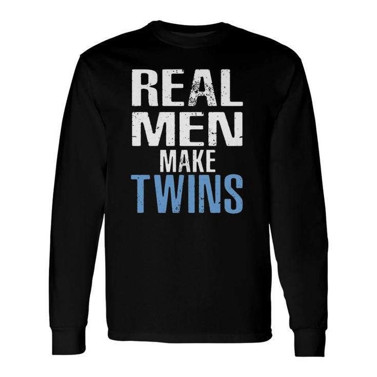 Real Make Twins For Father Essential Long Sleeve T-Shirt T-Shirt