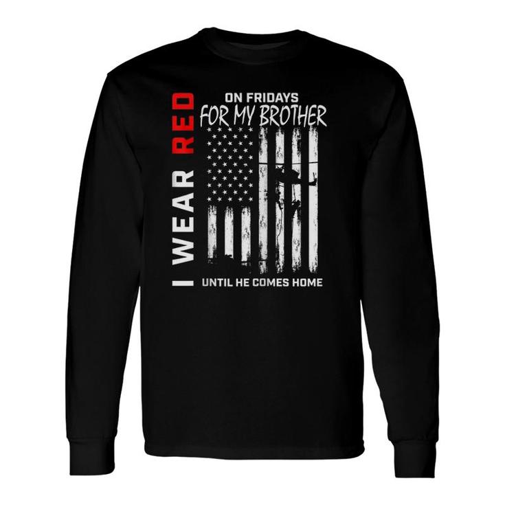 Red On Friday Brother Remember Everyone Deployed Usa Flag Zip Long Sleeve T-Shirt T-Shirt
