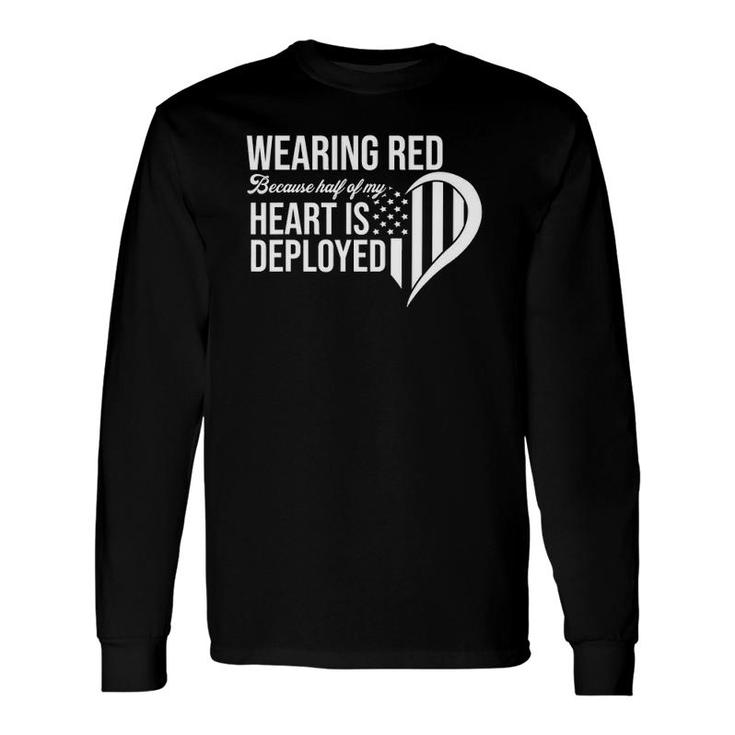 Red Friday Remember Everyone Deployed Soldier Husband Fiance Long Sleeve T-Shirt T-Shirt