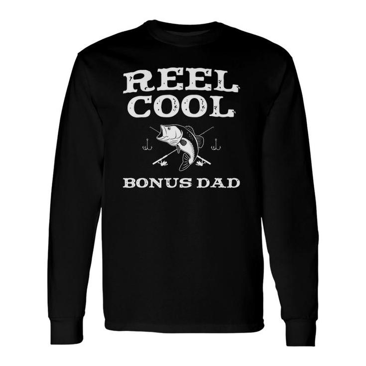 Reel Cool Bonus Dad Fishing Fisherman Long Sleeve T-Shirt T-Shirt
